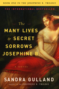 THE FIRST NOVEL IN THE JOSEPHINE B. TRILOGY BY SANDRA GULLAND.